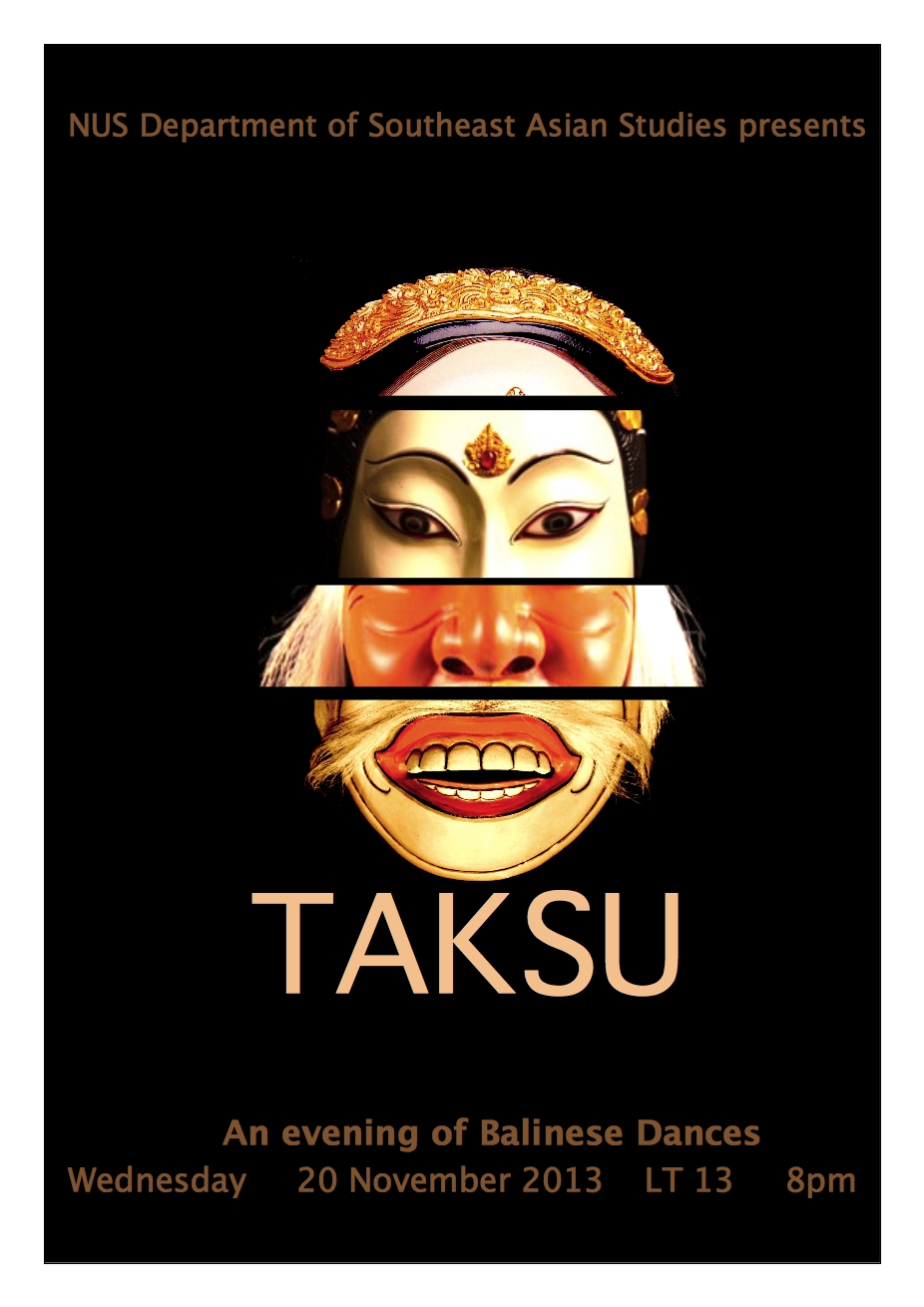 NUS Taksu Poster designed by Liani MK (2013)